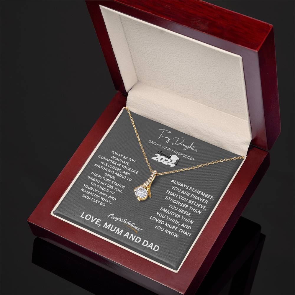 To My Daughter - Bachelor in Psychology - Class of 2024 (Alluring Beauty necklace)