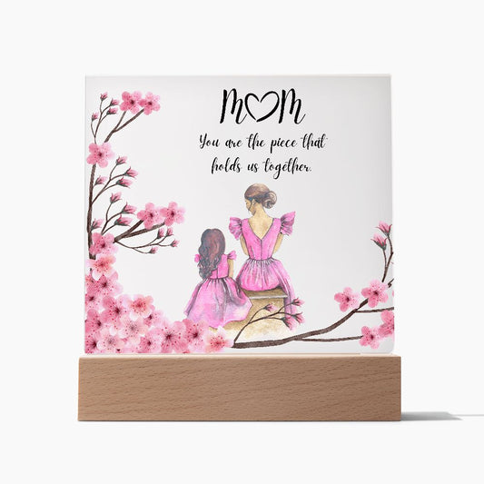 M🤍M You are the piece that holds us together (Acrylic Square Plaque)