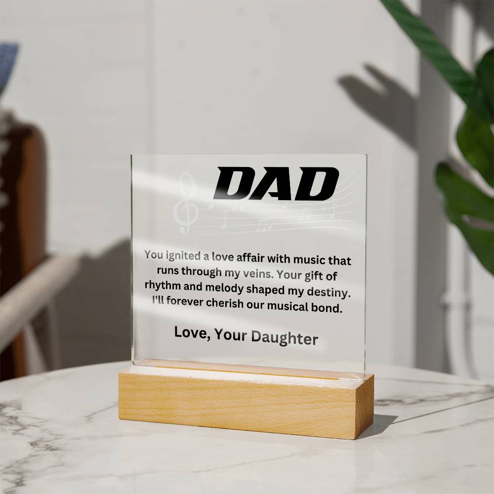 Dad - Your gift of rhythm (Acrylic Square Plaque)