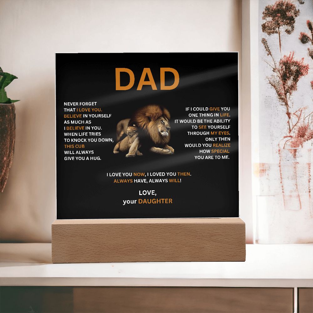 DAD - This cub will always give you a hug. (Square Acrylic Plaque)
