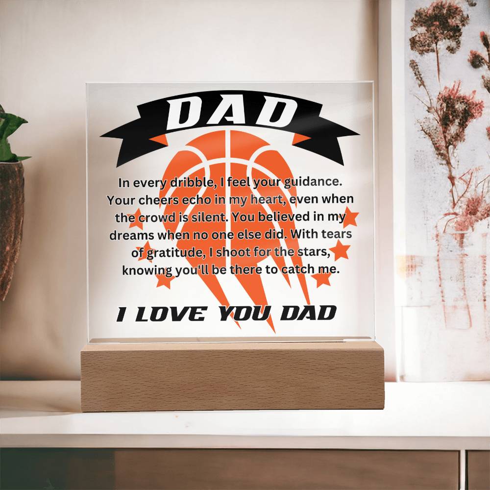 DAD - In every dribble, I feel your guidance (Acrylic Square Plaque)