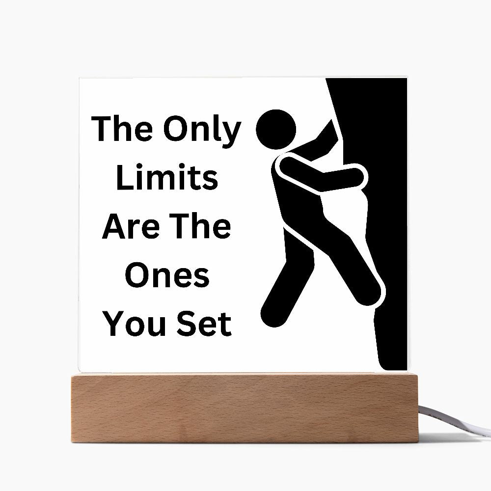 The only limits are the ones you set - motivational quote - (Acrylic Square Plaque)