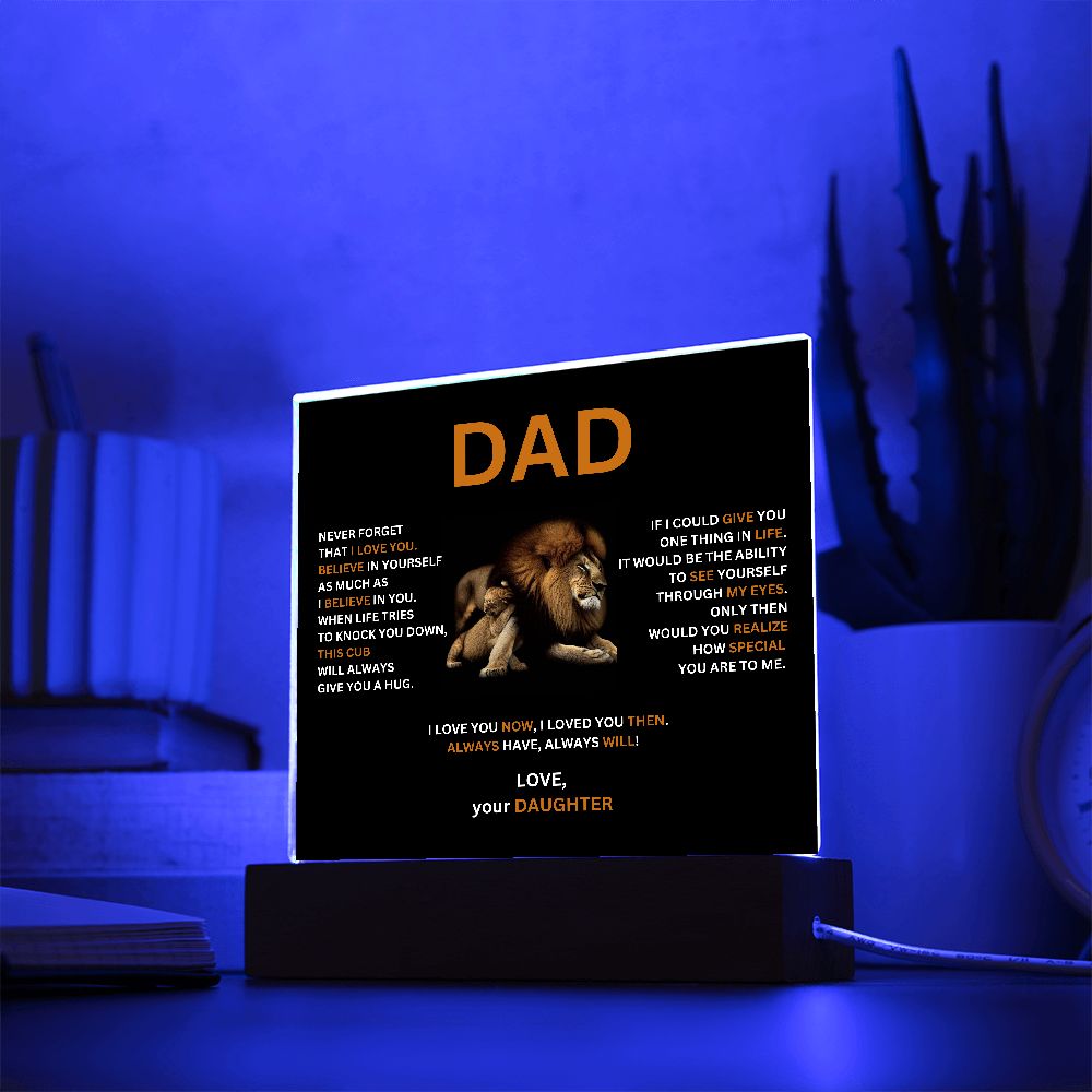 DAD - This cub will always give you a hug. (Square Acrylic Plaque)