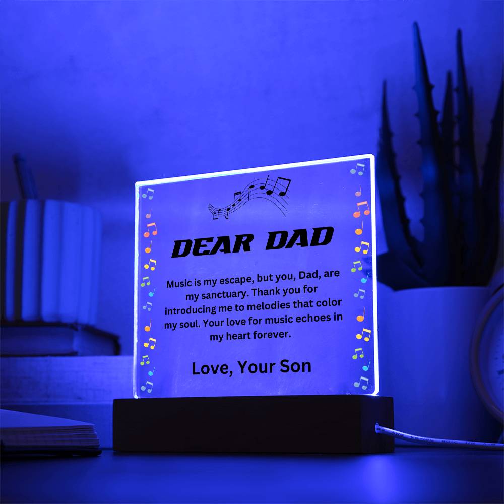 Dear Dad - Your love for music echoes in my heart forever (Acrylic Square Plaque)