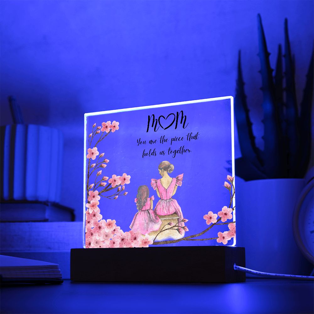 M🤍M You are the piece that holds us together (Acrylic Square Plaque)