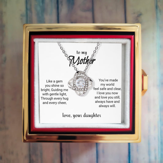 To My Mother - Like a gem you shine so bright - (Love Knot with Rotating Rose Gift Box)