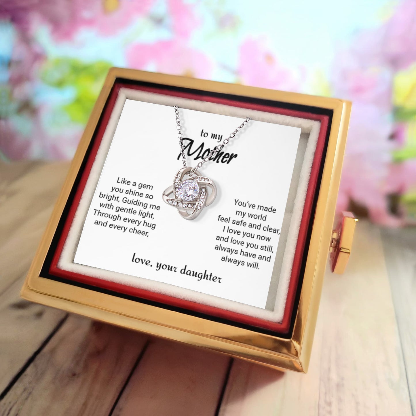 To My Mother - Like a gem you shine so bright - (Love Knot with Rotating Rose Gift Box)