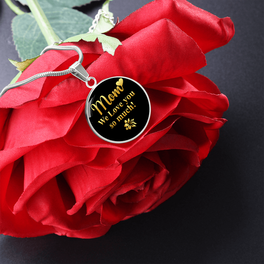 Mom We Love You So Much (Circle Pendant necklace)