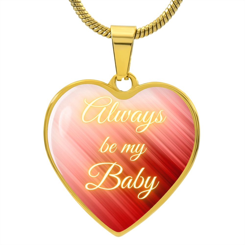 Always be my Baby - lines (Heart Pendant Engraving Snake Chain necklace)