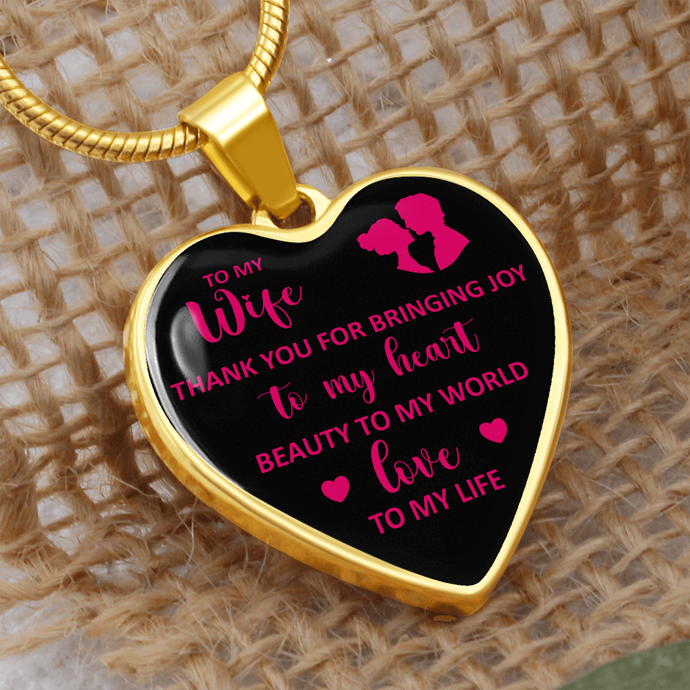 To My Wife. Thank you for bringing Joy to my heart. (Snake Chain necklace)