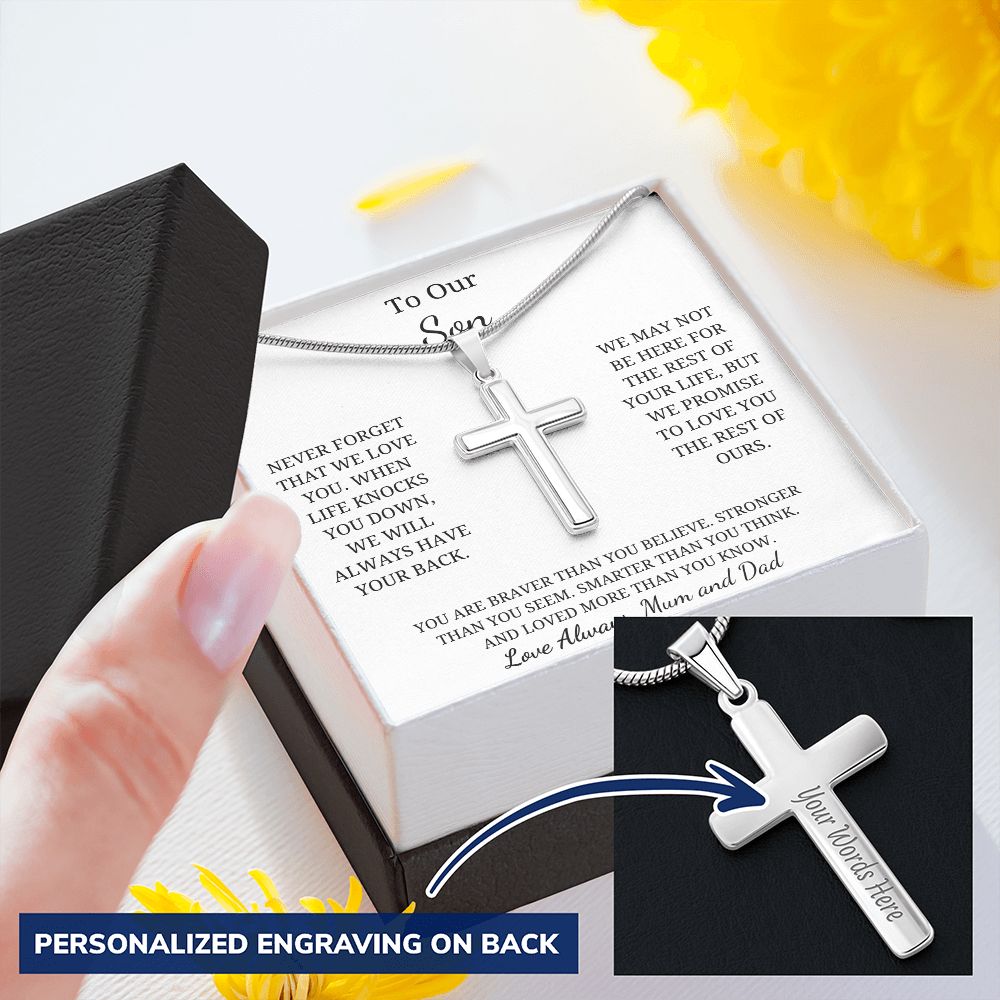 To Our Son -  Never forget that we love you - Mum and Dad (Personalized Cross Necklace)
