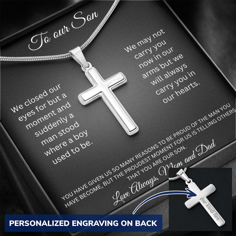 To our Son - Suddenly a man stood where a boy used to be - Mom and Dad (Personalised Cross Necklace)