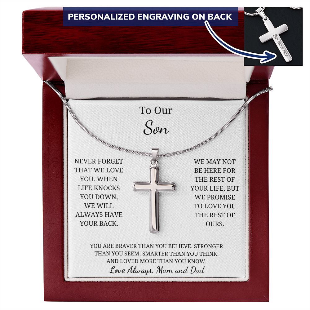 To Our Son -  Never forget that we love you - Mum and Dad (Personalized Cross Necklace)