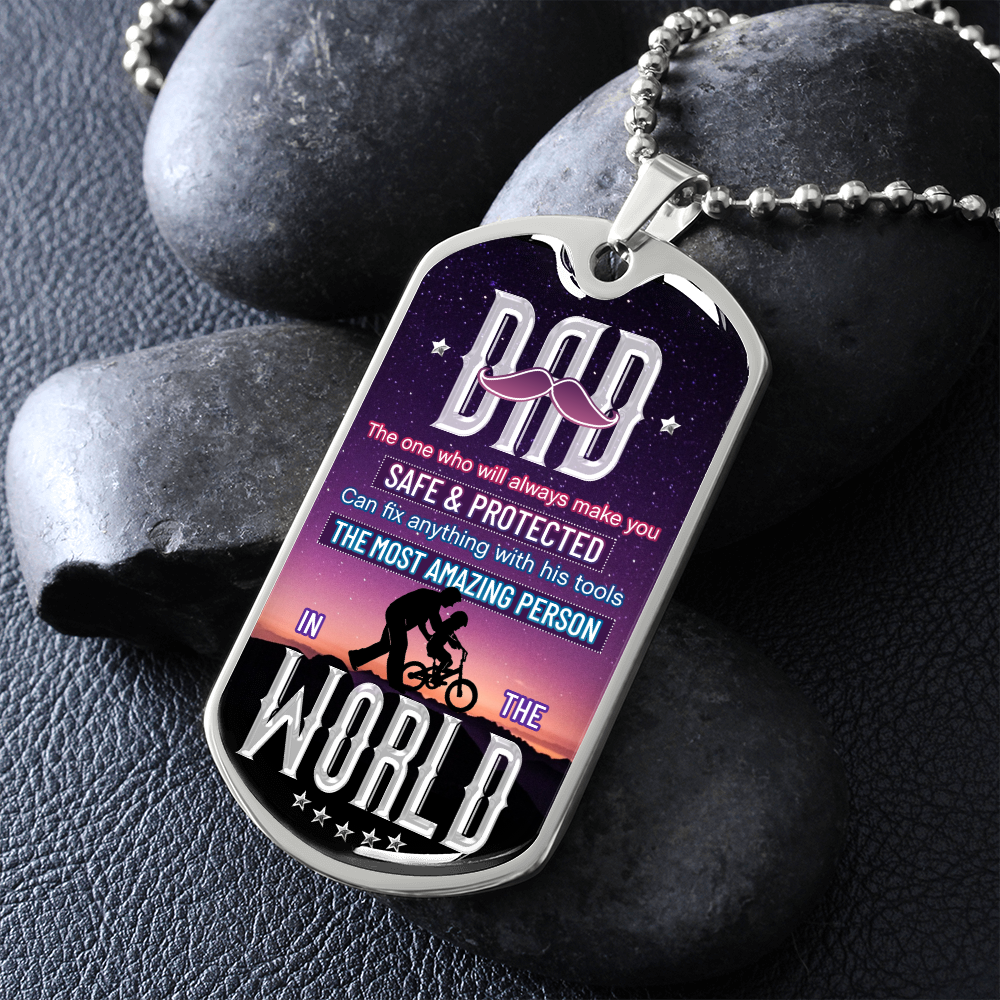 DAD The One That Will Always Make You Safe & Protected (Graphic Dog Tag Ball chain necklace)