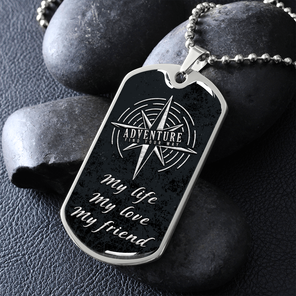 My Life My Love My Friend (Graphic Dog Tag Ball chain necklace)