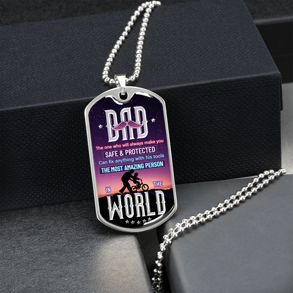 DAD The One That Will Always Make You Safe & Protected (Graphic Dog Tag Ball chain necklace)
