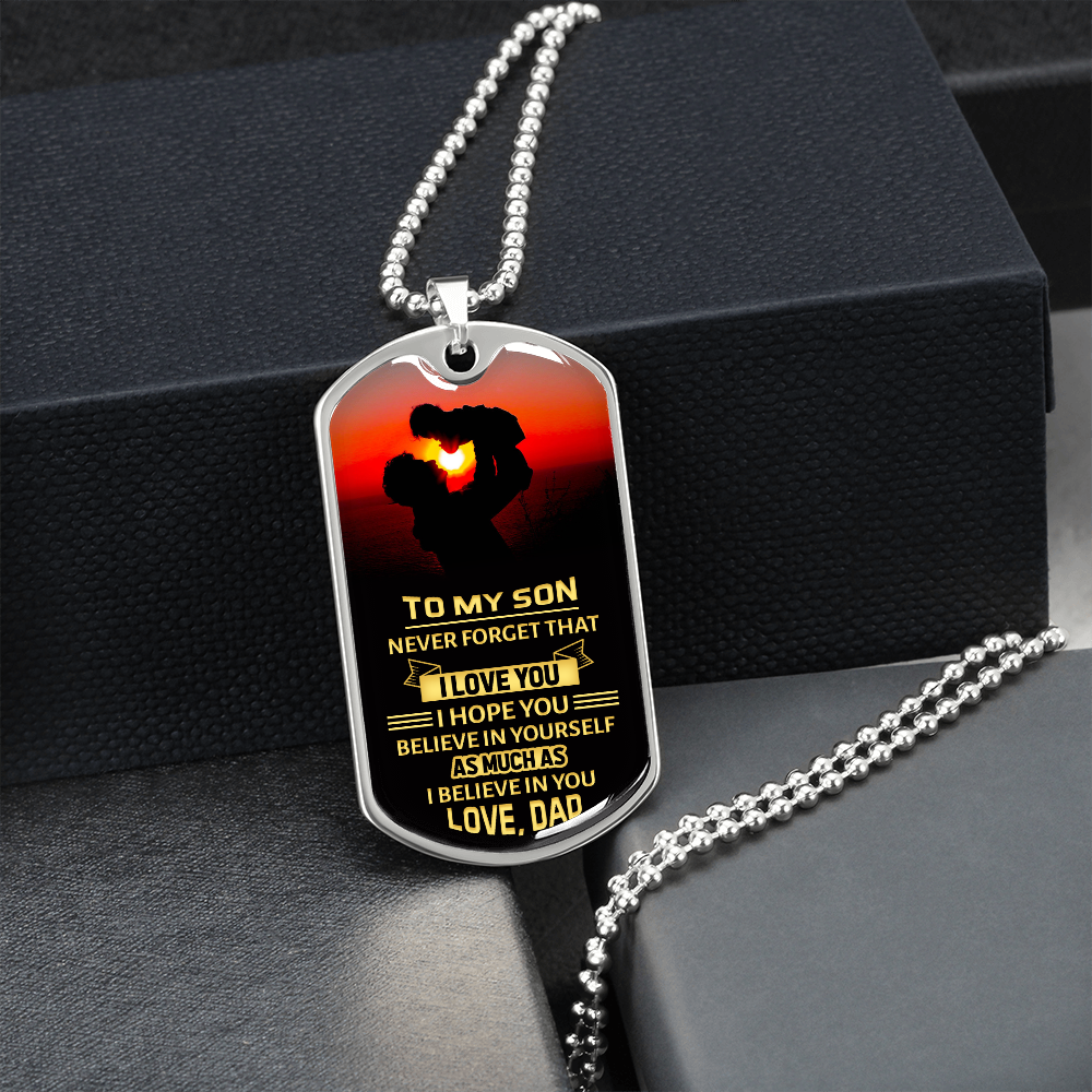 To My Son. Never Forget That I Love You (Graphic Dog Tag Ball chain necklace)