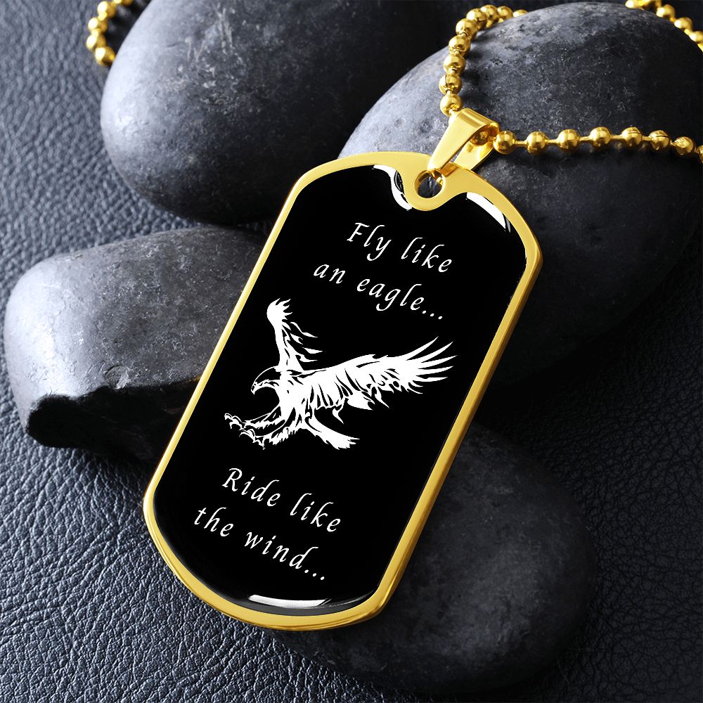 Fly like an eagle... Ride like the wind... (Dog Tag Ball Chain necklace)