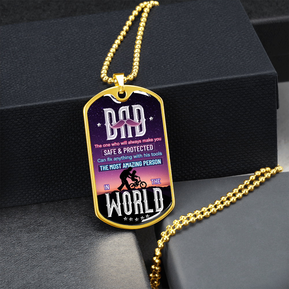 DAD The One That Will Always Make You Safe & Protected (Graphic Dog Tag Ball chain necklace)