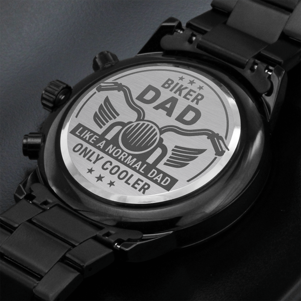 Biker DAD Like A Normal Dad Only Cooler (Black Chronograph Watch)