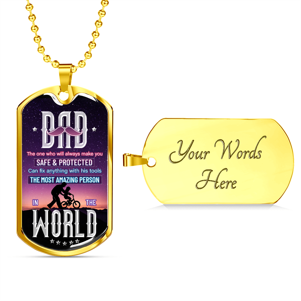 DAD The One That Will Always Make You Safe & Protected (Graphic Dog Tag Ball chain necklace)
