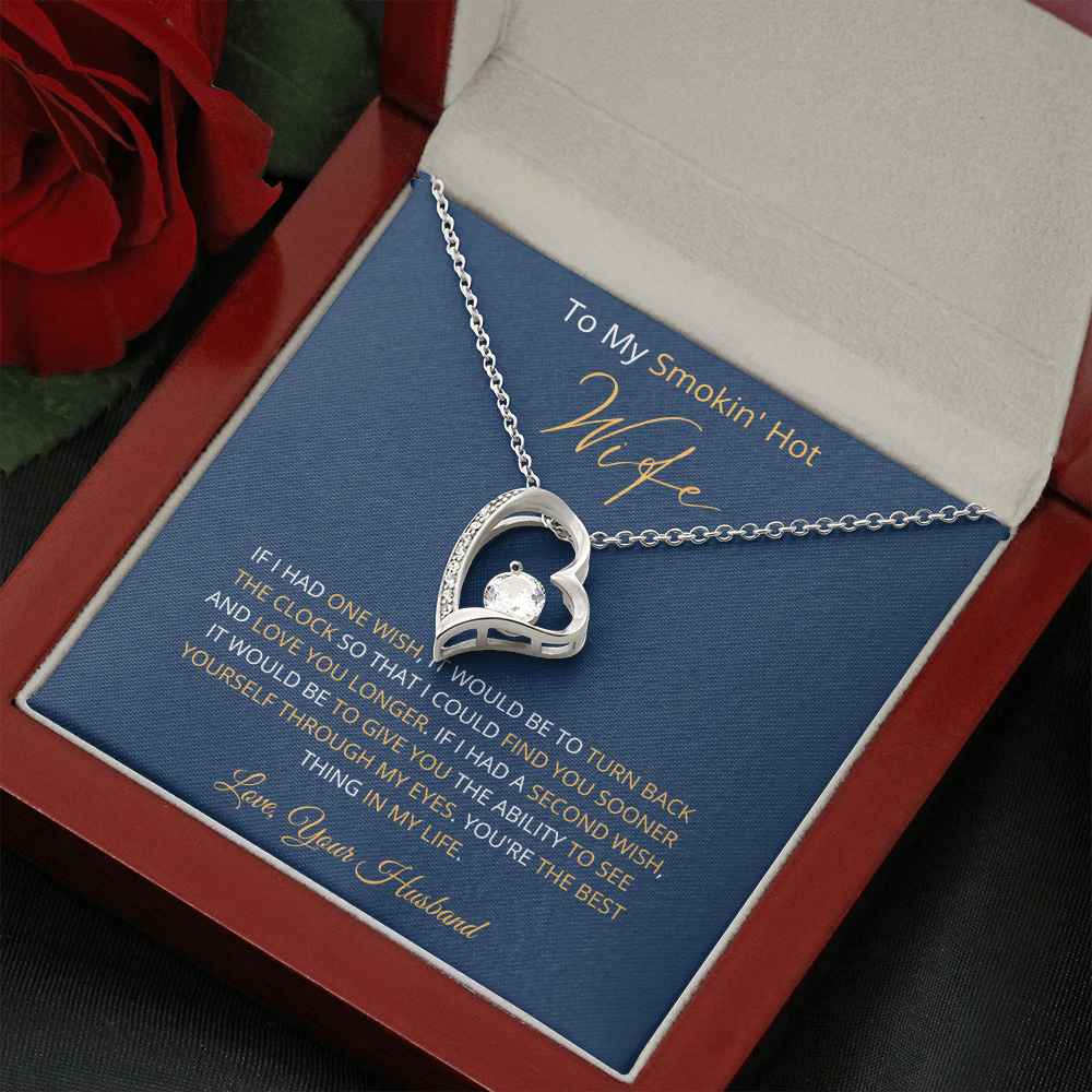 Smokin' Hot Wife - Find You Sooner (Forever Love necklace)
