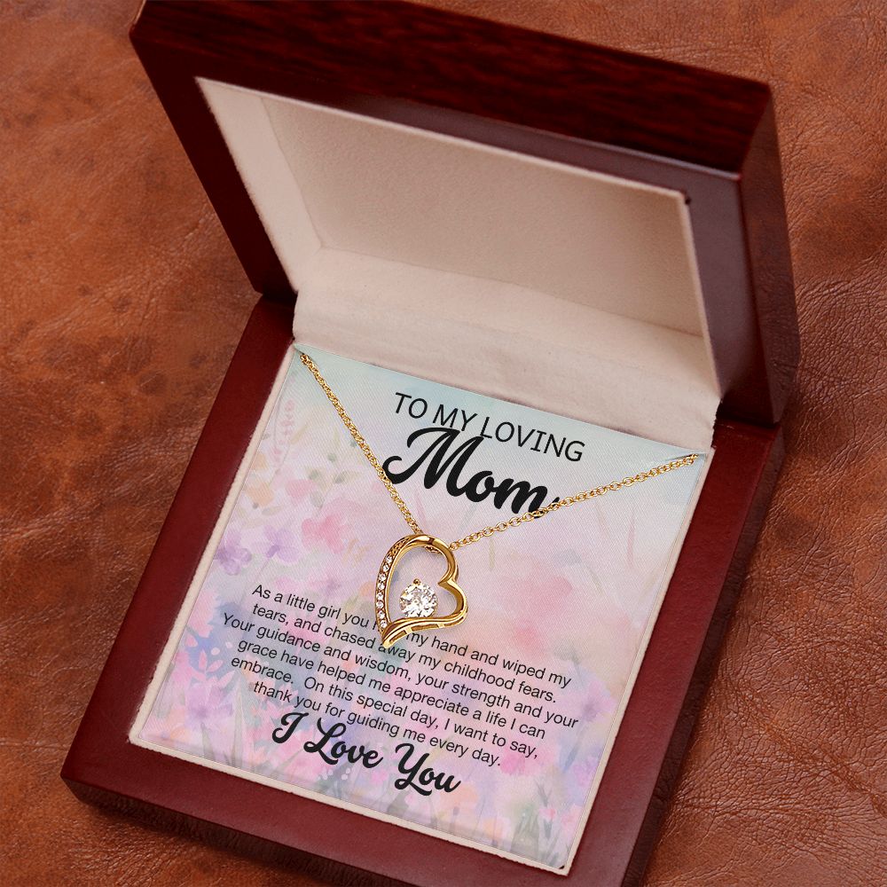 To My Loving Mom - As a little girl you held my hand (Forever Love necklace)