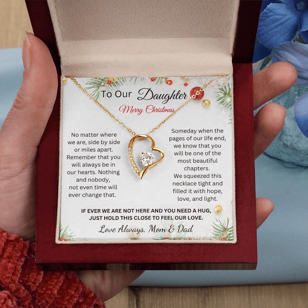 To Our Daughter - Merry Christmas - Just hold this close to feel our love - Love Always, Mom & Dad (Forever Love necklace)