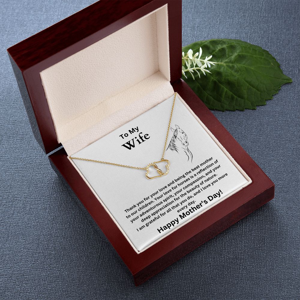 To My Wife - Beauty of Nature - Mother's Day - Solid GOLD (Everlasting Love necklace)