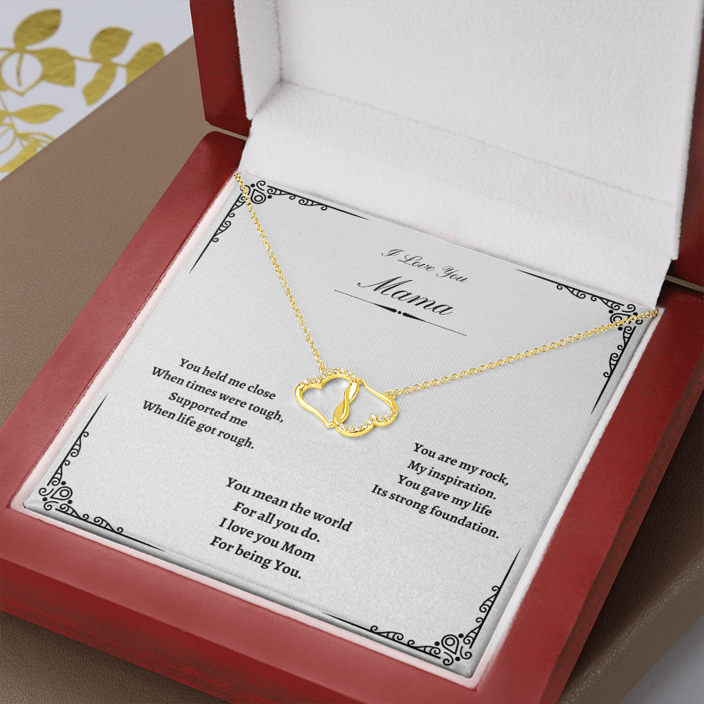 I love you Mama. My inspiration. (Everlasting Love necklace)