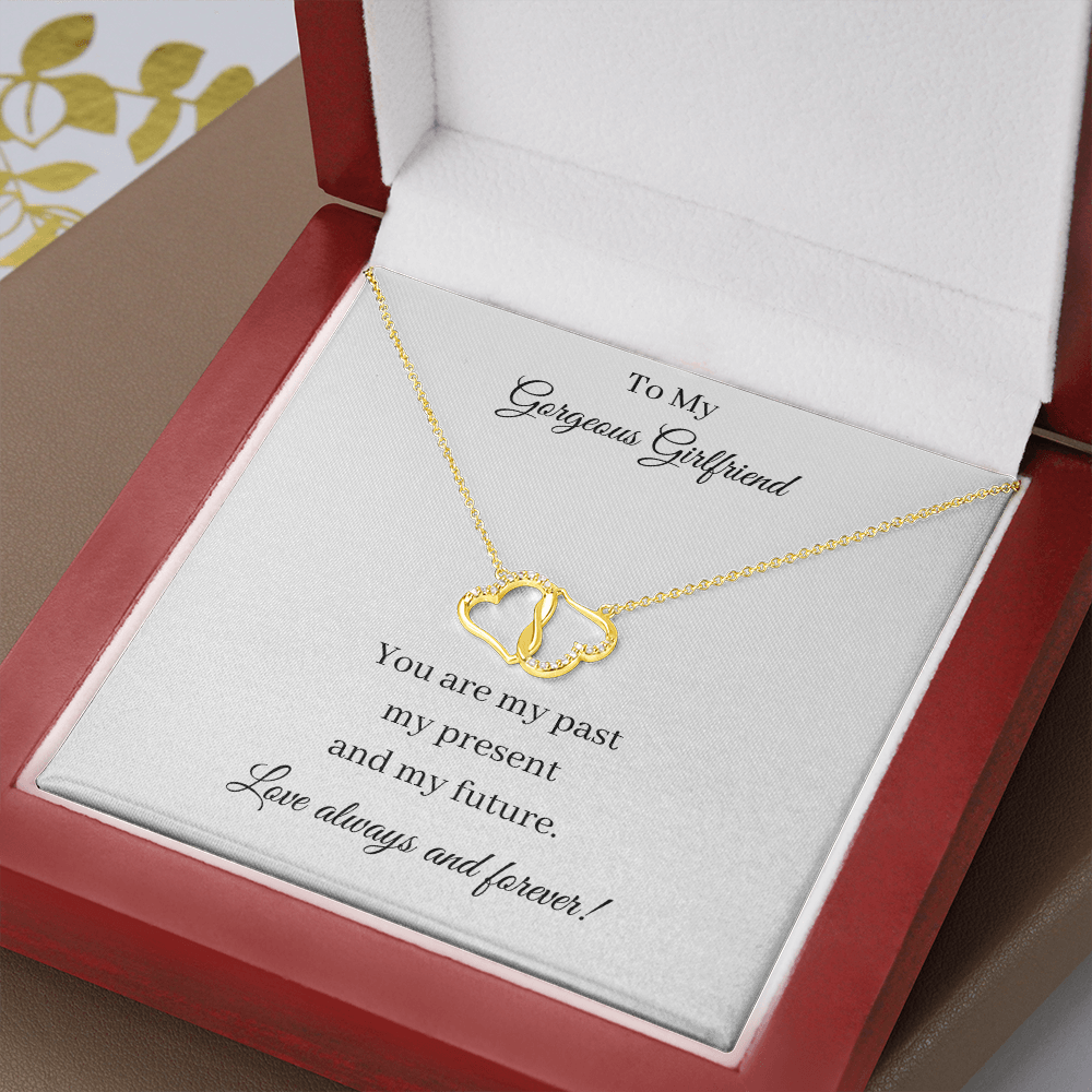 To My Gorgeous Girlfriend. Past Present Future (Everlasting Love Necklace)