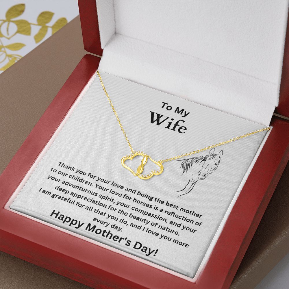 To My Wife - Beauty of Nature - Mother's Day - Solid GOLD (Everlasting Love necklace)