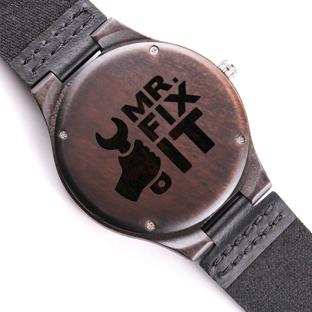 Mr Fix It (Engraved Wooden watch)