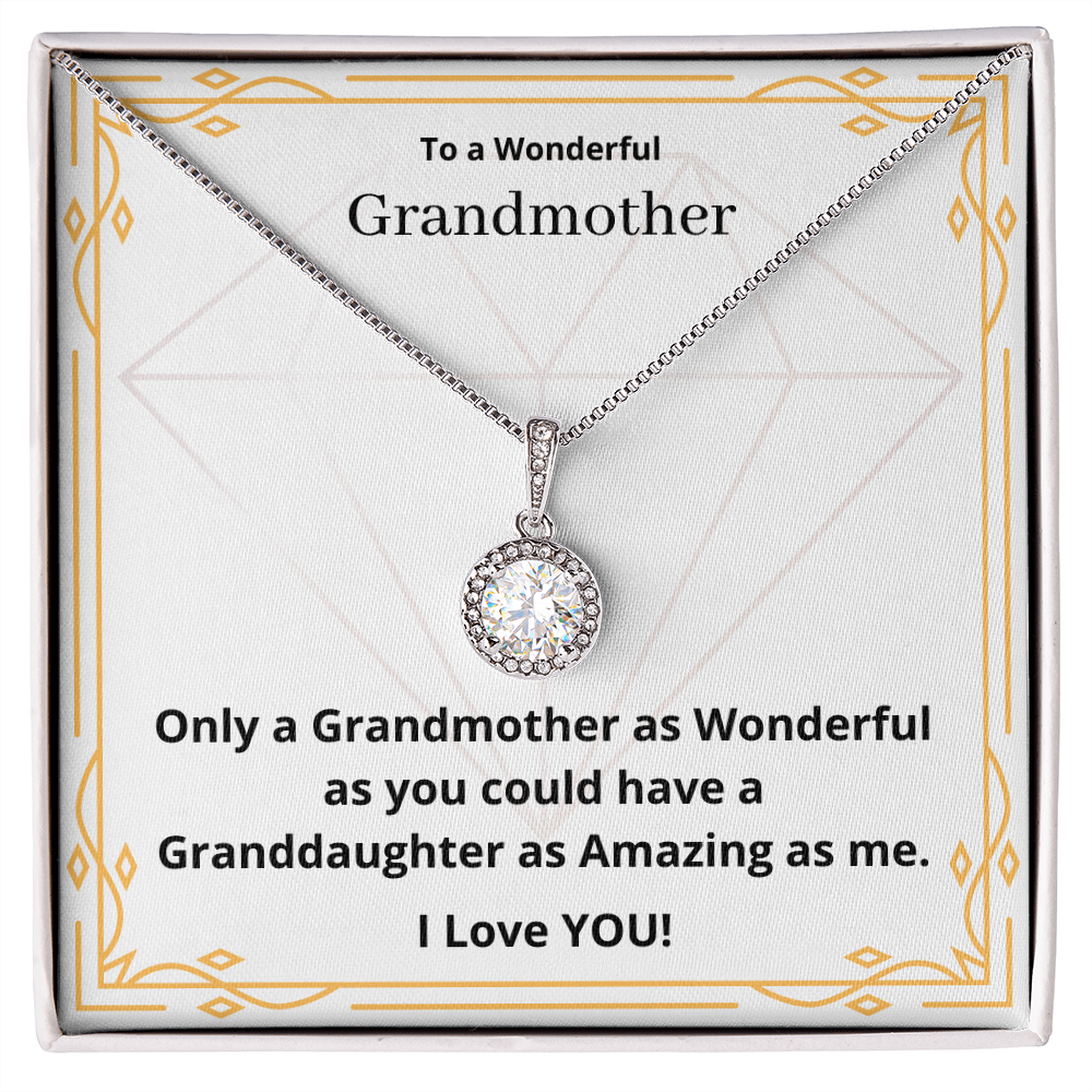 To a Wonderful Grandmother. (Eternal Hope necklace)