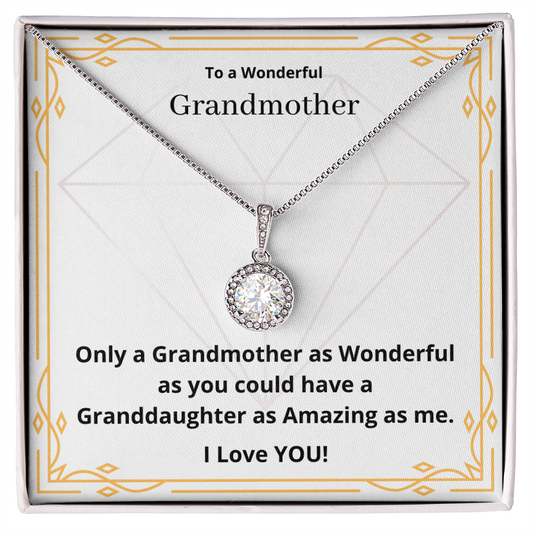To a Wonderful Grandmother. (Eternal Hope necklace)