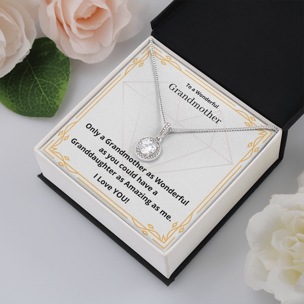 To a Wonderful Grandmother. (Eternal Hope necklace)