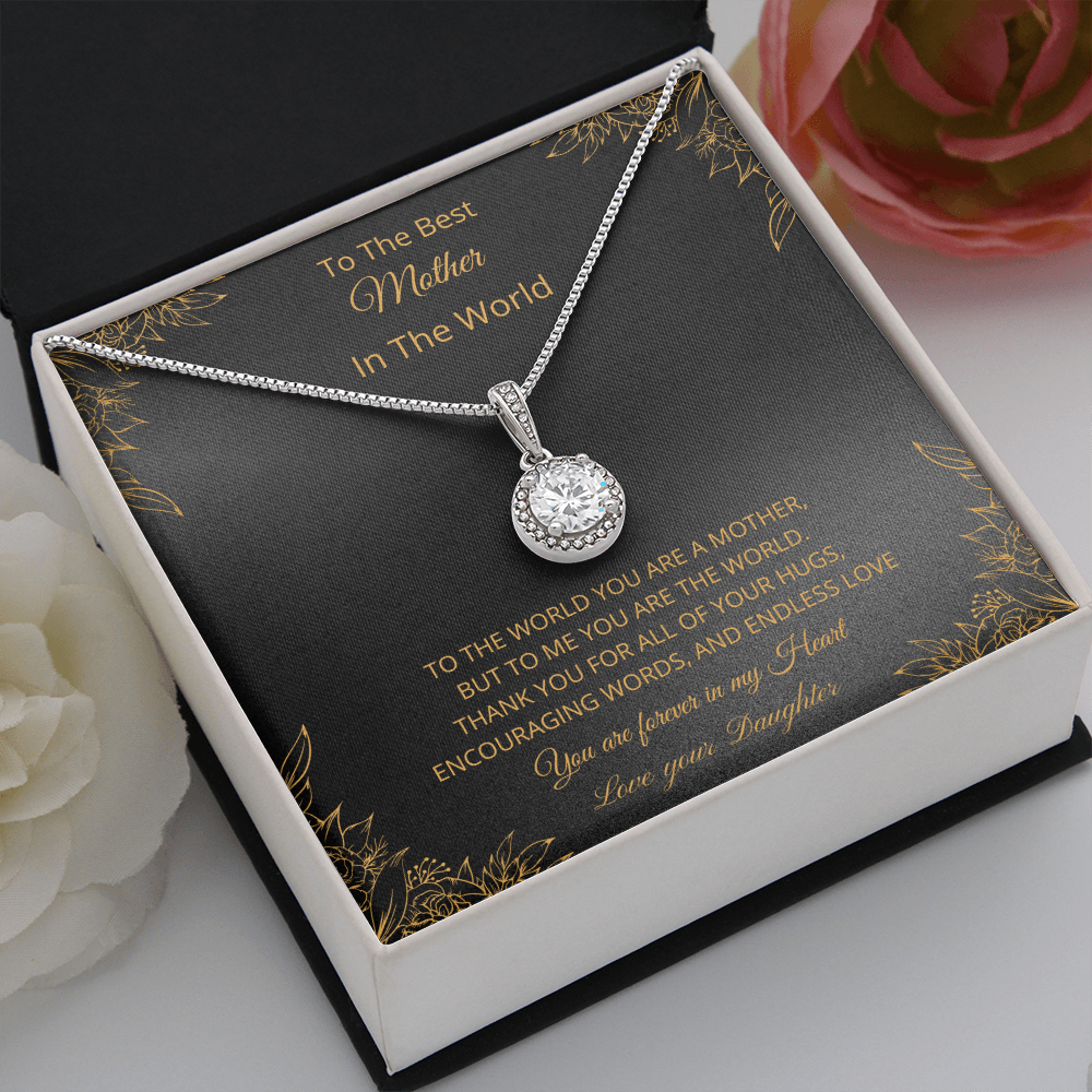 To The Best Mother In The World - Black (Eternal Hope necklace)
