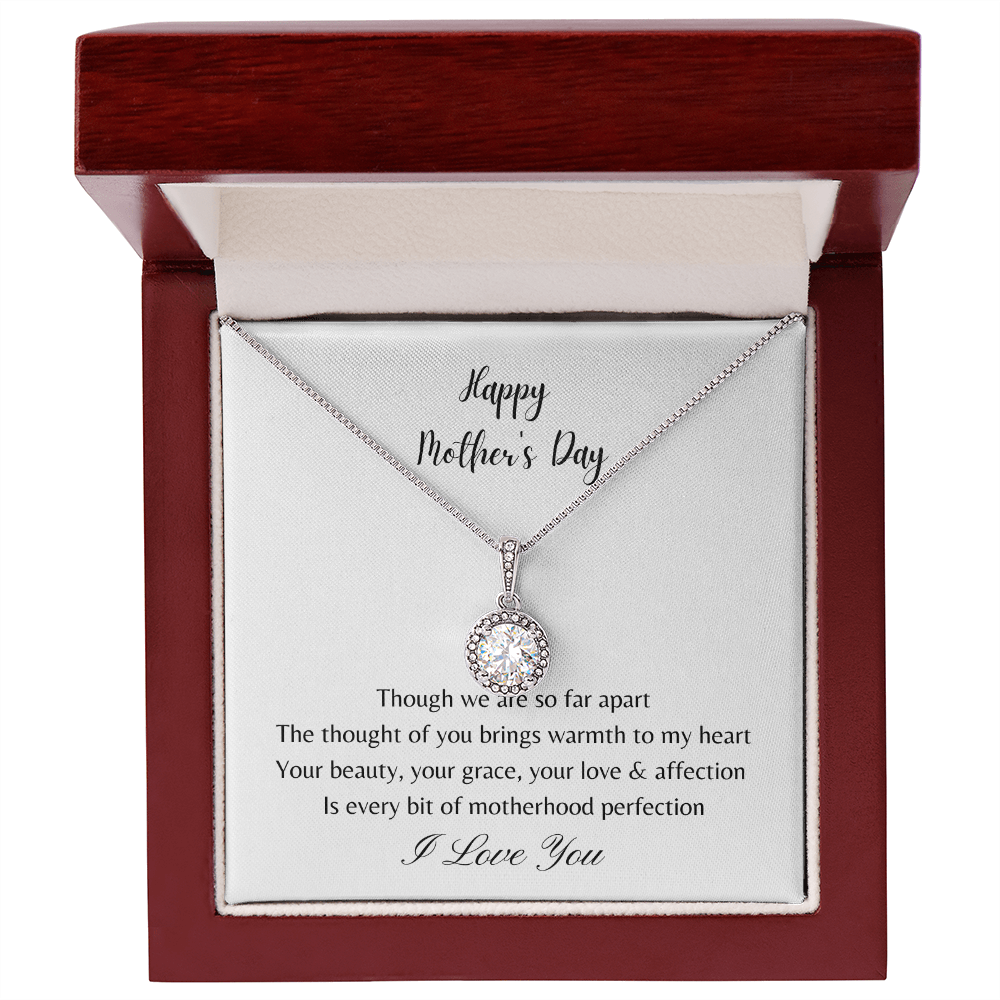 Happy Mother's Day - Your Beauty, Your Grace, Your Love and Affection (Eternal Hope necklace)