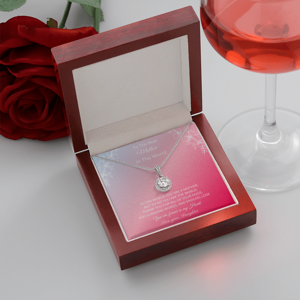 To The Best Mother In The World - Pink (Eternal Hope necklace)