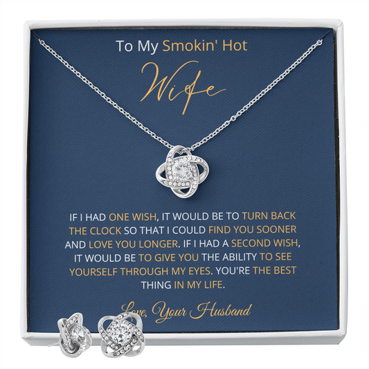 Smokin' Hot Wife - Find You Sooner (Love Knot Earring and necklace set)