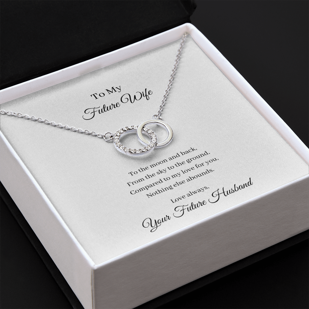 To My Future Wife. To The Moon And Back (Perfect Pair Necklace)