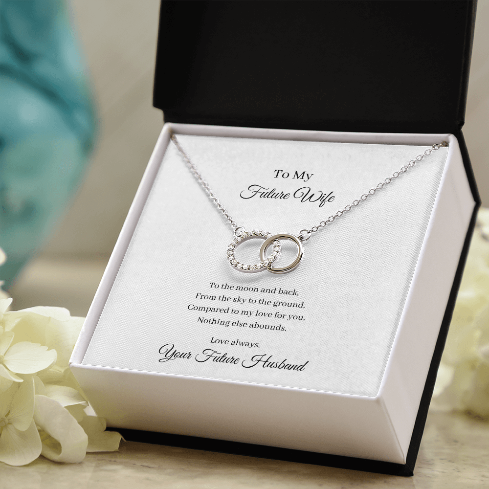 To My Future Wife. To The Moon And Back (Perfect Pair Necklace)