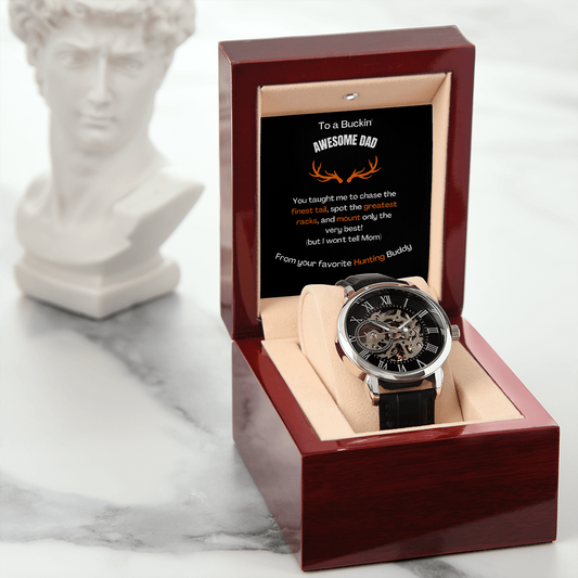 To a Buckin' AWESOME DAD (Men's Openwork Watch)