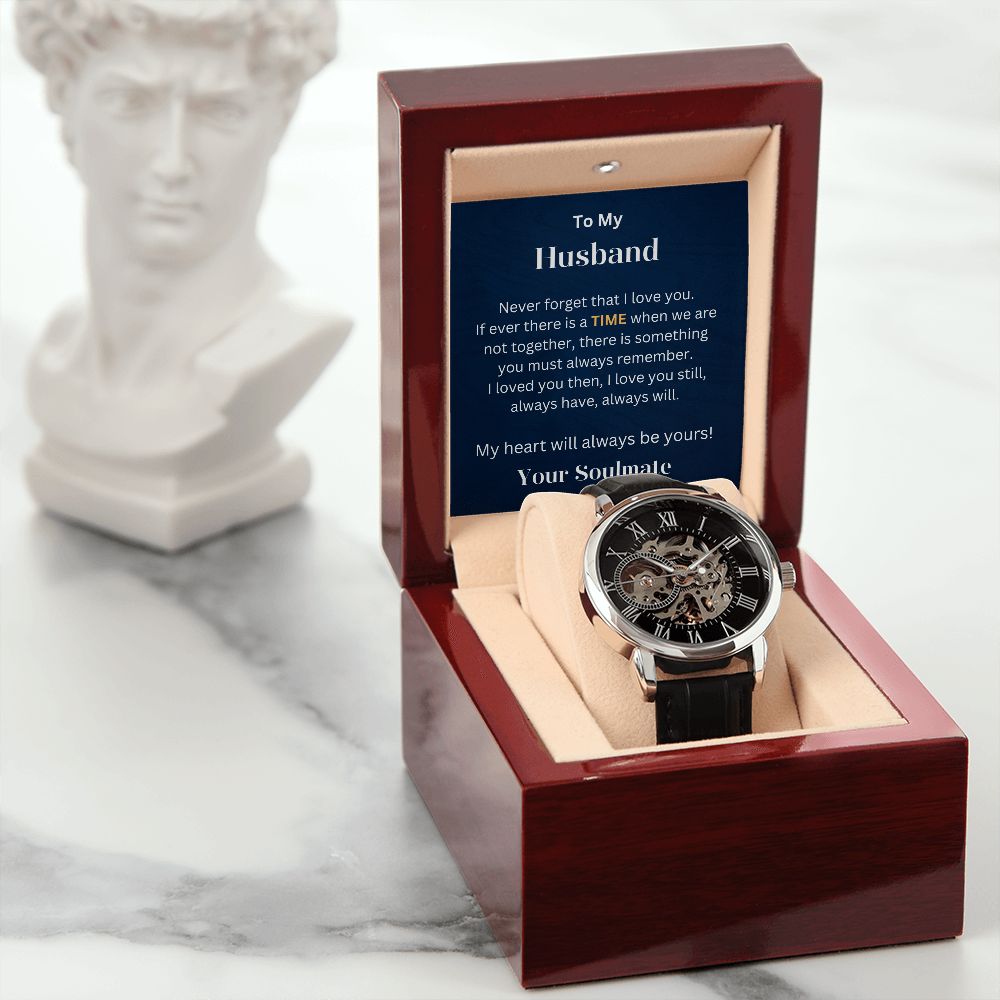 To my Husband - If ever there is a TIME when we are not together (Openwork Watch)