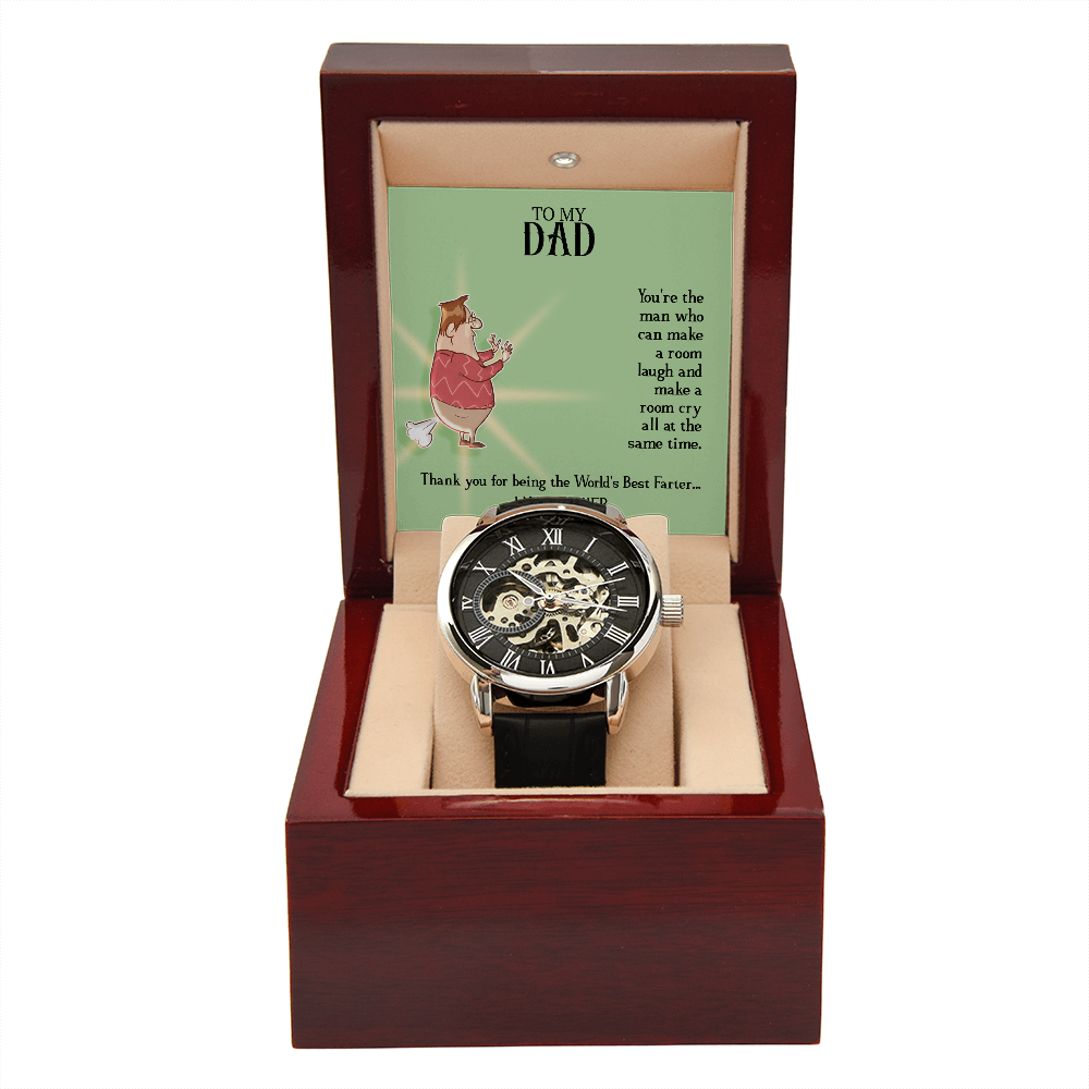To My Dad - Thank you for being the world's best farter. I mean Father (Men's Openwork Watch)
