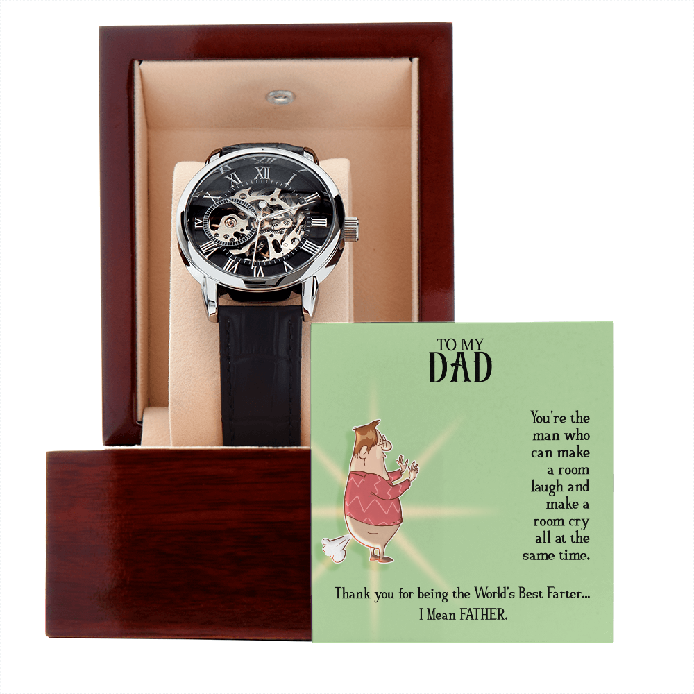 To My Dad - Thank you for being the world's best farter. I mean Father (Men's Openwork Watch)