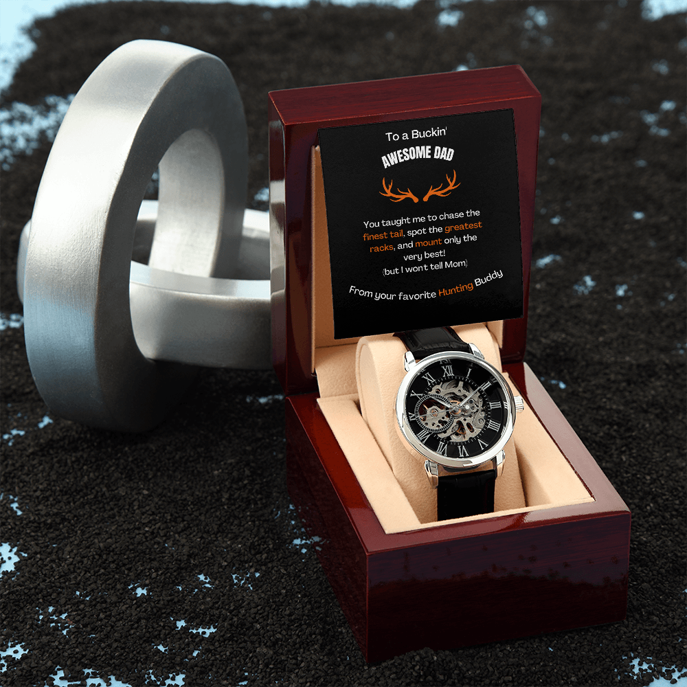 To a Buckin' AWESOME DAD (Men's Openwork Watch)