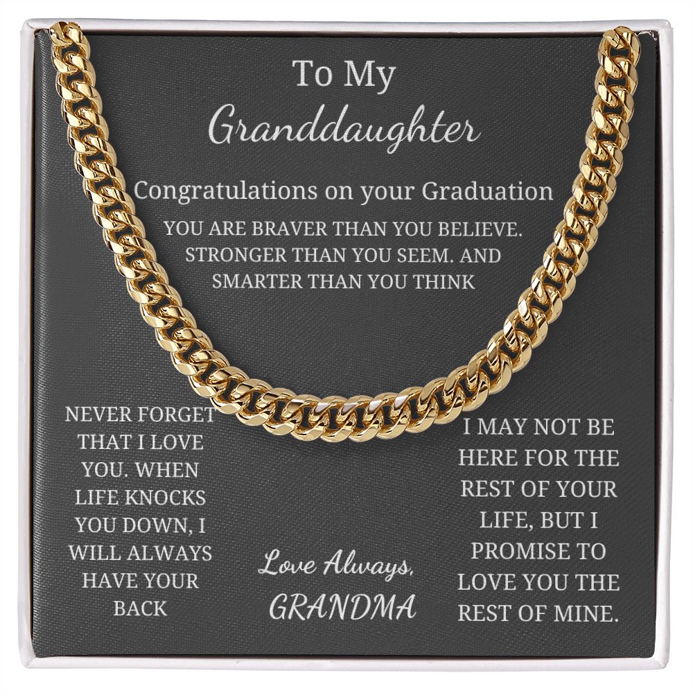 To My Granddaughter - Graduation - Braver, Stronger, Smarter (Cuban Link Chain necklace)