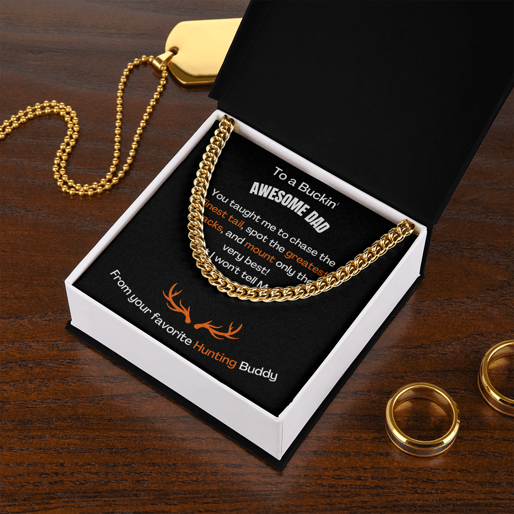 To A Buckin' Awesome Dad (Cuban Link Chain Necklace)