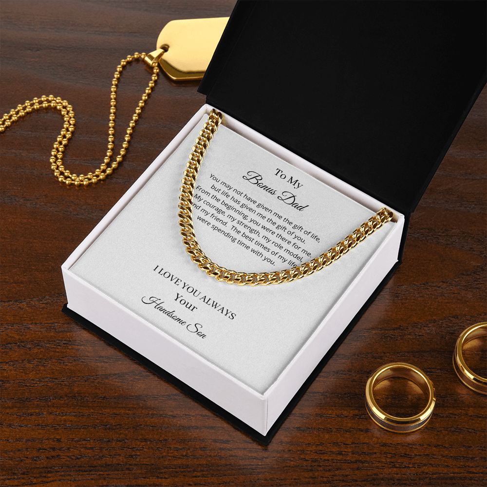 To My Bonus Dad - Life Has Given Me The Gift Of You (Cuban Link Chain Necklace)